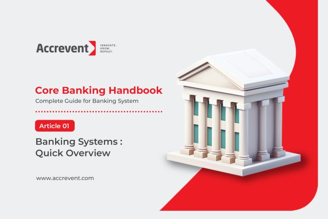 Banking Systems : A Quick Overview
