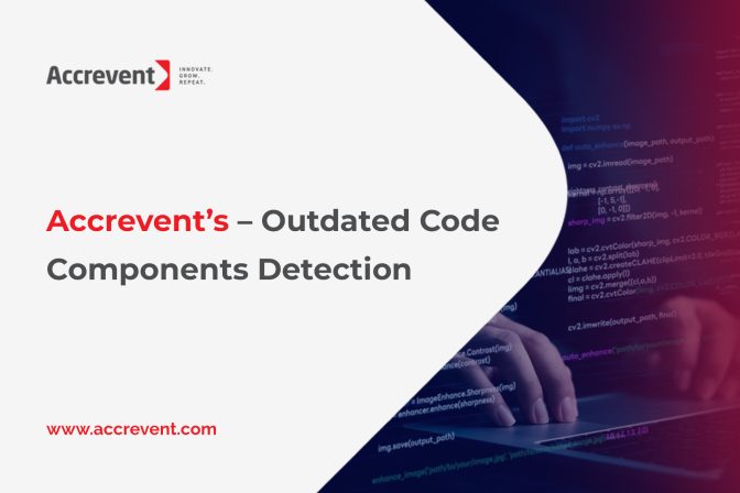 Accrevent’s – Outdated Code Components Detection